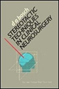 Stereotactic Techniques in Clinical Neurosurgery (Hardcover)