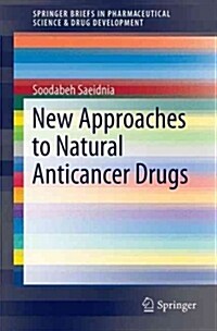 New Approaches to Natural Anticancer Drugs (Paperback, 2015)