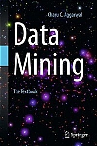 Data Mining: The Textbook (Hardcover, 2015)