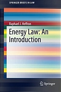 Energy Law: An Introduction (Paperback, 2015)