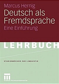 Deutsch ALS Fremdsprache: Eine Einfuhrung (Paperback)