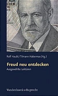 Freud Neu Entdecken: Ausgewahlte Lekturen (Paperback)