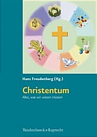 Christentum. Alles, Was Wir Wissen Mussen: Kopiervorlagen Fur Die Grundschule (Paperback)