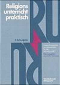 Religionsunterricht Praktisch. 7. Schuljahr: Unterrichtsentwurfe Und Arbeitshilfen Fur Die Sekundarstufe I (Paperback)