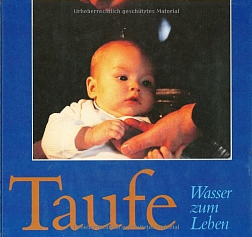 Taufe - Wasser Zum Leben: Ein Erinnerungs- Und Gestaltungsbuch (Hardcover)