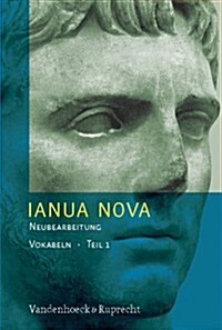 Ianua Nova Neubearbeitung - Teil 1. Vokabelheft: 3. Auflage / Neue Rechtschreibung (Paperback)