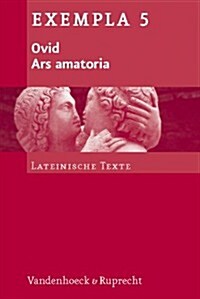 Ovid, Ars Amatoria: AB 10. Jahrgangsstufe (Paperback)