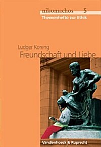 Freundschaft Und Liebe: AB Jahrgangsstufe 10 (Paperback)
