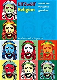 Elfzwolf Religion: Entdecken - Verstehen - Gestalten (Paperback)