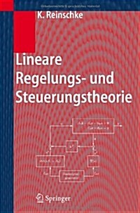 Lineare Regelungs- Und Steuerungstheorie (Hardcover)