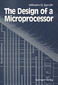 The Design of a Microprocessor (Hardcover, 1989)