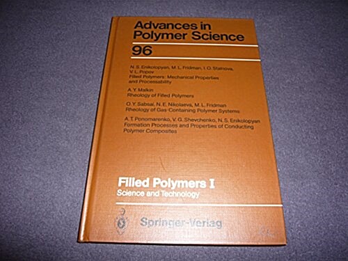 Filled Polymers I: Science and Technology (Hardcover)