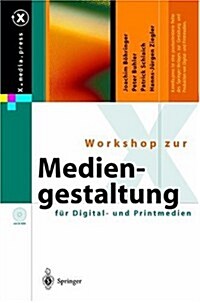 Workshop Zur Mediengestaltung Fa1/4r Digital- Und Printmedien (Hardcover)