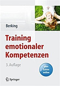 Training Emotionaler Kompetenzen (Hardcover, 3, 3., Vollst. Ube)