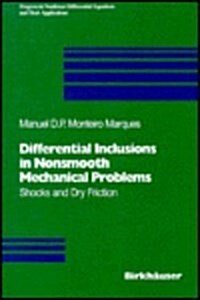 Differential Inclusions in Nonsmooth Mechanical Problems: Shocks and Dry Friction (Hardcover, 1993)