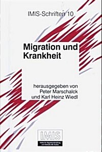 Migration Und Krankheit (Paperback)