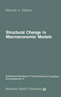 Structural change in macroeconomic models : theory and estimation