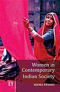 Women in Contemporary Indian Society (Hardcover)