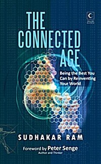 Connected Age: Being the Best You Can in the New World (Paperback)