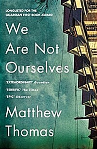 We Are Not Ourselves (Paperback)