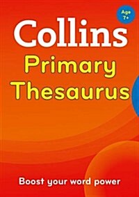 Collins Primary Thesaurus : Boost Your Word Power, for Age 8+ (Paperback, 2 Revised edition)