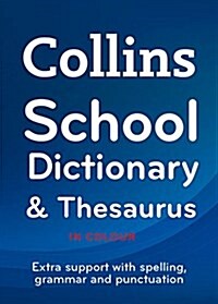 Collins School Dictionary & Thesaurus : Trusted Support for Learning (Paperback)