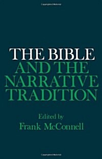 The Bible and the Narrative Tradition (Paperback, Reprint)