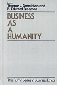 Business as a Humanity (Hardcover)