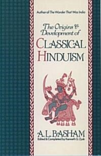 The Origins and Development of Classical Hinduism (Paperback)