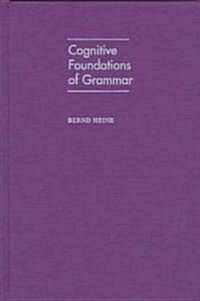 Cognitive Foundations of Grammar (Hardcover)