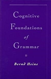 Cognitive Foundations of Grammar (Paperback)