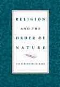 Religion and the Order of Nature (Hardcover)