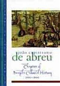 Chapters of Brazils Colonial History 1500-1800 (Paperback, Revised)