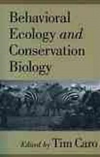 Behavioral Ecology and Conservation Biology (Paperback)