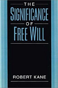 The Significance of Free Will (Hardcover)