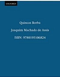 Quincas Borba (Paperback)