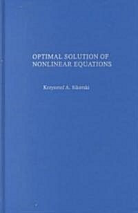 Optimal Solution of Nonlinear Equations (Hardcover)