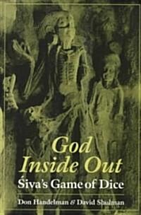 God Inside Out: Śivas Game of Dice (Paperback)