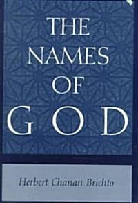 The Names of God: Poetic Readings in Biblical Beginnings (Hardcover)