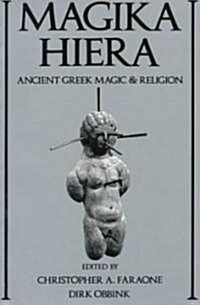 Magika Hiera: Ancient Greek Magic and Religion (Paperback)