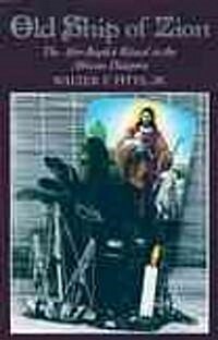 Old Ship of Zion: The Afro-Baptist Ritual in the African Diaspora (Paperback, Revised)