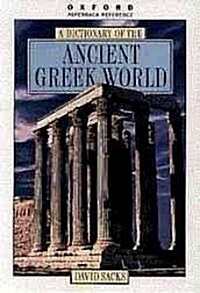 A Dictionary of the Ancient Greek World (Paperback)