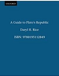 A Guide to Platos Republic (Paperback)