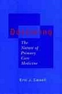 Doctoring: The Nature of Primary Care Medicine (Hardcover)
