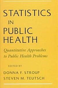 Statistics in Public Health (Paperback)