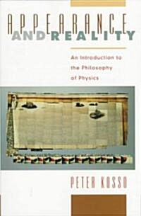 Appearance and Reality: An Introduction to the Philosophy of Physics (Paperback)