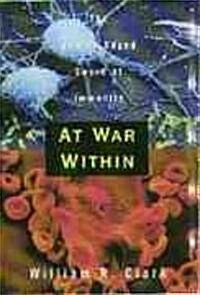 [중고] At War Within: The Double-Edged Sword of Immunity (Paperback, Revised)