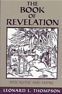 The Book of Revelation: Apocalypse & Empire (Paperback, Revised)