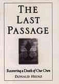 The Last Passage: Recovering a Death of Your Own (Hardcover)