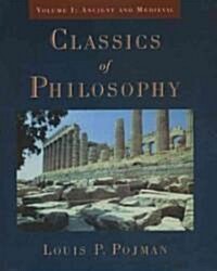 Classics of Philosophy: Volume I: Ancient and Medieval (Paperback)
